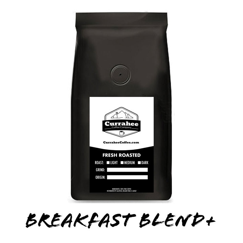 Breakfast Blend +